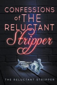 Confessions of the Reluctant Stripper - Atkisson, Jim.