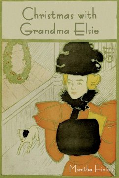Christmas with Grandma Elsie - Finley, Martha