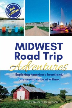 Midwest Road Trip Adventures - Network, Midwest Travel Writers
