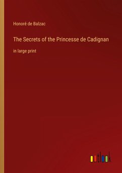 The Secrets of the Princesse de Cadignan - Balzac, Honoré de