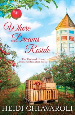 Where Dreams Reside - Chiavaroli, Heidi
