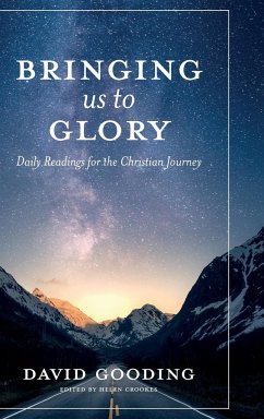 Bringing Us To Glory - Gooding, David W.