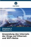 Anwendung des Internets der Dinge auf Ethernet- und WiFi-Netze