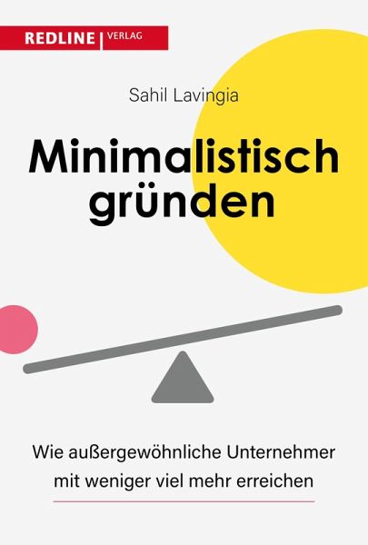 Minimalistisch gründen (eBook, PDF)