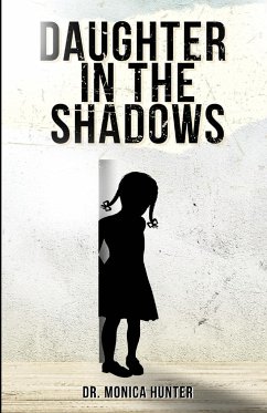 Daughter In The Shadows - Hunter, Monica