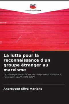 La lutte pour la reconnaissance d'un groupe étranger au marxisme - Silva Mariano, Andreyson