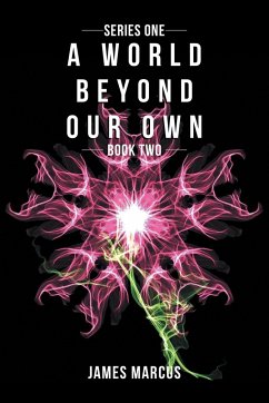 A World Beyond Our Own - Marcus, James