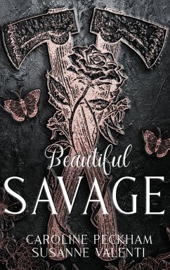 Beautiful Savage - Peckham, Caroline; Valenti, Susanne