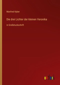 Die drei Lichter der kleinen Veronika