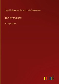 The Wrong Box - Osbourne, Lloyd; Stevenson, Robert Louis