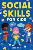 Social Skills for Kids Social Skills for Kids