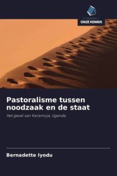 Pastoralisme tussen noodzaak en de staat - Iyodu, Bernadette