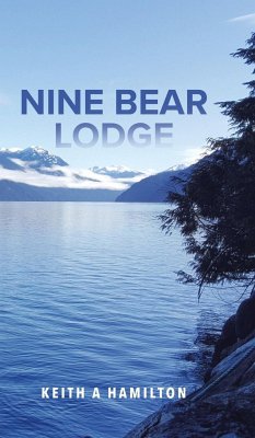 Nine Bear Lodge - Hamilton, Keith A