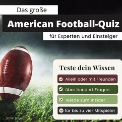 Das große American Football-Quiz für Experten und Einsteiger - Mayer, Stefan