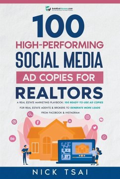 100 High-Performing Social Media Ad Copies For Realtors - Tsai, Nick