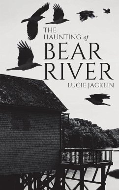 The Haunting of Bear River - Jacklin, Lucie