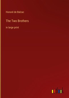 The Two Brothers - Balzac, Honoré de