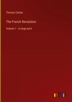 The French Revolution - Carlyle, Thomas