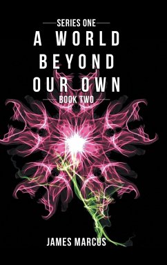 A World Beyond Our Own - Marcus, James