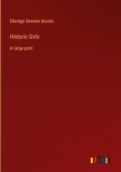 Historic Girls - Brooks, Elbridge Streeter