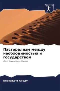 Pastoralizm mezhdu neobhodimost'ü i gosudarstwom - Ajodu, Bernadett