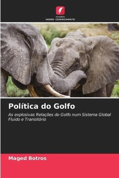 Política do Golfo - Botros, Maged