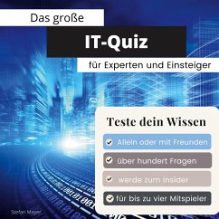 Das große IT-Quiz für Experten und Einsteiger - Mayer, Stefan