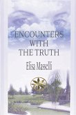 Encounters with the Truth