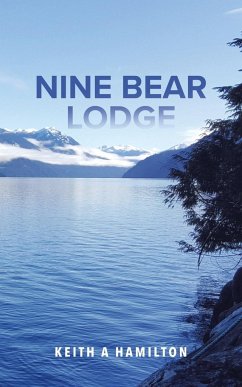 Nine Bear Lodge - Hamilton, Keith A