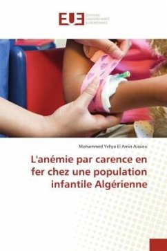 L'anémie par carence en fer chez une population infantile Algérienne - Aissiou, Mohammed Yehya El Amin