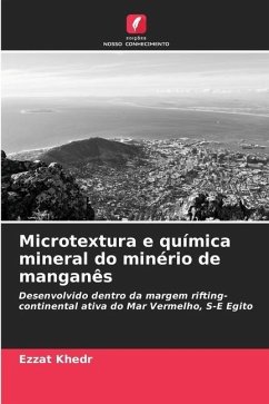 Microtextura e química mineral do minério de manganês - Khedr, Ezzat