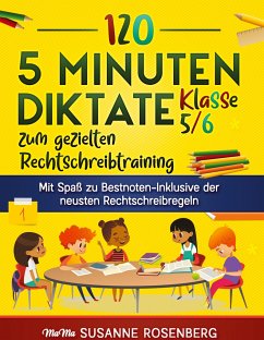 120 5 Minuten Diktate Klasse 5/6 zum gezielten Rechtschreibtraining - Rosenberg, Susanne;Netzer, Marc