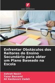 Enfrentar Obstáculos dos Reitores do Ensino Secundário para obter um Plano Baseado na Escola