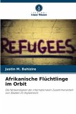 Afrikanische Flüchtlinge im Orbit