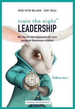 train the eight Leadership (eBook, ePUB) - Wallner, Heinz Peter; Völkl, Kurt