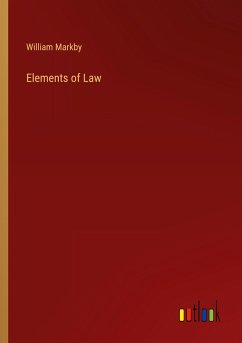 Elements of Law - Markby, William