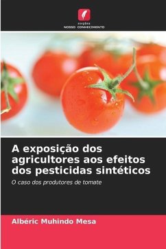 A exposição dos agricultores aos efeitos dos pesticidas sintéticos - Mesa, Albéric Muhindo