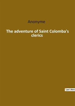 The adventure of Saint Colomba's clerics - Anonyme