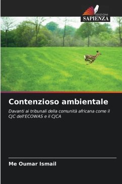 Contenzioso ambientale - Ismail, Me Oumar