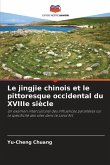 Le jingjie chinois et le pittoresque occidental du XVIIIe siècle