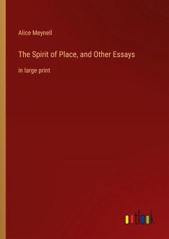 The Spirit of Place, and Other Essays