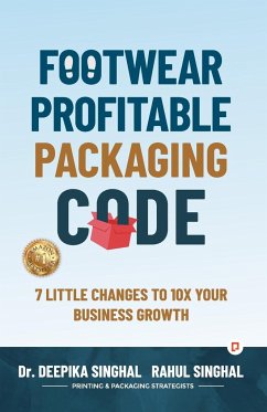 Footwear Profitable Packaging Code - Singhal, Deepika; Singhal, Rahul