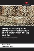 Study of the physical properties of lanthanum oxide doped with Fe, Ag and Cu