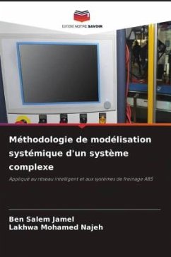 Méthodologie de modélisation systémique d'un système complexe - Jamel, Ben Salem;Mohamed Najeh, Lakhwa