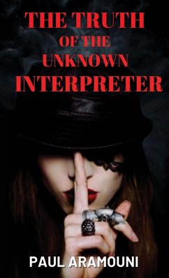 The Truth of the Unknown Interpreter - Aramouni, Paul