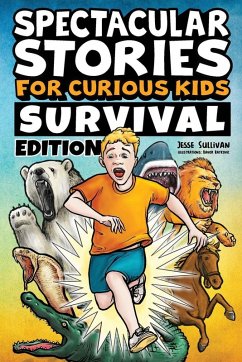 Cover Spectacular Stories for Curious Kids Survival Edition