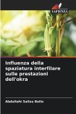 Influenza della spaziatura interfilare sulle prestazioni dell'okra