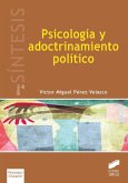 Psicología y adoctrinamiento político