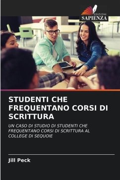 STUDENTI CHE FREQUENTANO CORSI DI SCRITTURA - Peck, Jill