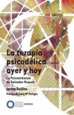 La terapia psicodélica ayer y hoy La terapia psicodélica ayer y hoy